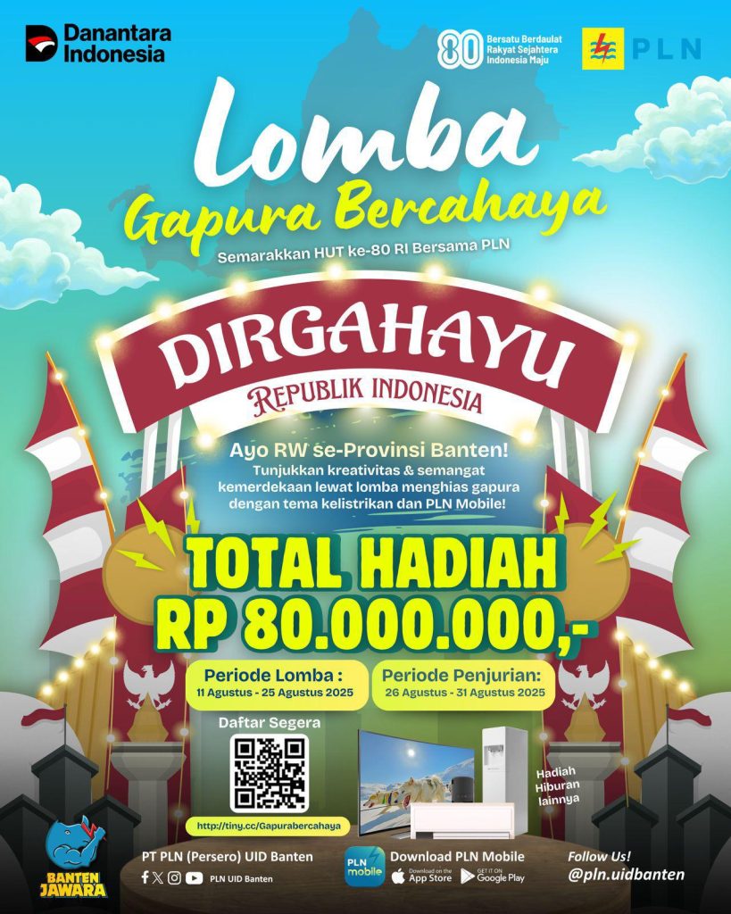 PLN UID Banten mengajak seluruh RW se-Provinsi Banten untuk memeriahkan HUT RI ke-80 lewat Lomba Gapura Bercahaya! Total hadiah hingga Rp 80 juta menanti
